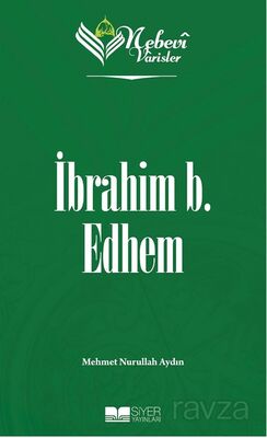 Nebevi Varisler 19 / İbrahim b. Edhem - 1
