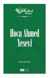 Nebevi Varisler 52 / Hoca Ahmed Yesevi - Siyer Yayınları