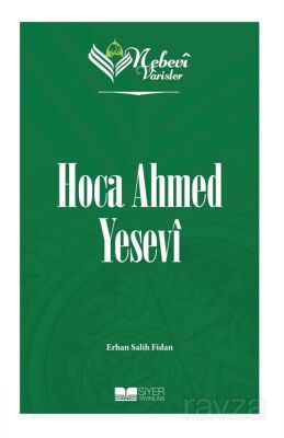Nebevi Varisler 52 / Hoca Ahmed Yesevi - 1