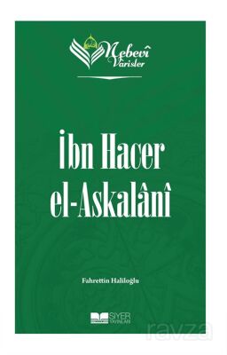 Nebevi Varisler 72 / İbn Hacer el-Askalani - 1