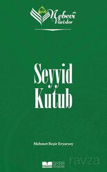 Nebevi Varisler 93 / Seyyid Kutub - Siyer Yayınları