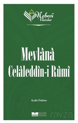 Nebevi Varisler Mevlana Celaleddin-ı Rumi - 1