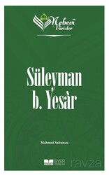 Nebevi Varisler Süleyman B.Yesar - Siyer Yayınları