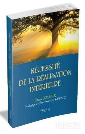 Necessite De La Realisation Interieure - Yüzakı Yayıncılık