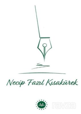 Necip Fazıl Kısakürek - 1