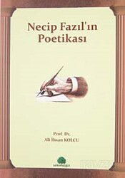 Necip Fazıl'ın Poetikası - Salkımsöğüt Yayınları