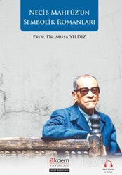 Necip Mahfuz'un Sembolik Romanları - Akdem Yayınları