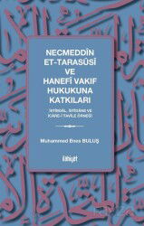 Necmeddîn et-Tarasûsî ve Hanefî Vakıf Hukukuna Katkıları - İlahiyat Yayınları