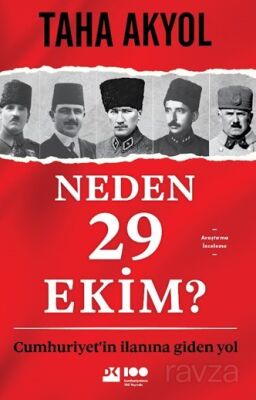 Neden 29 Ekim? Cumhuriyetin İlanına Giden Yol - 1