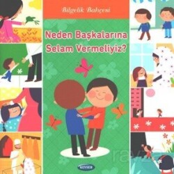 Neden Başkalarına Selam Vermeliyiz? - Kevser Yayınları