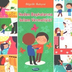 Neden Başkalarına Selam Vermeliyiz? - 1