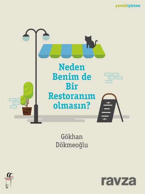 Neden Benim de Bir Restoranım Olmasın? - Oğlak Yayınları