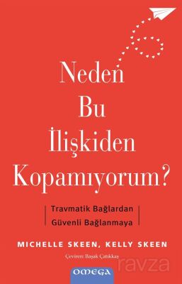 Neden Bu İlişkiden Kopamıyorum? - 1