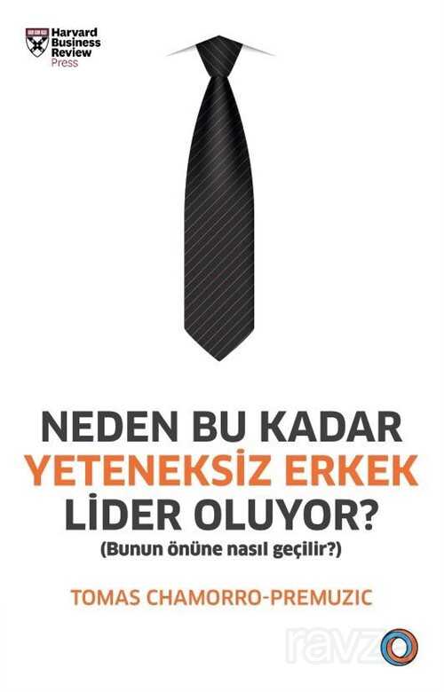 Neden Bu Kadar Yeteneksiz Erkek Lider Oluyor? - Orenda