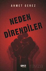 Neden Direndiler - Gece Kitaplığı