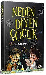 Neden Diyen Çocuk - 1