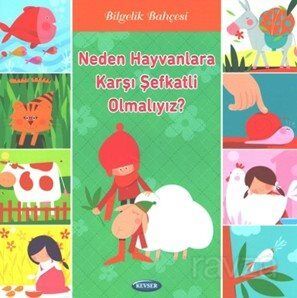 Neden Hayvanlara Karşı Şefkatli Olmalıyız? - 1