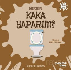 Neden Kaka Yaparım? / Neden Serisi - The Çocuk