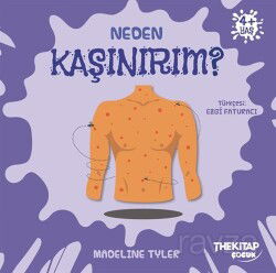 Neden Kaşınırım? / Neden Serisi - The Çocuk