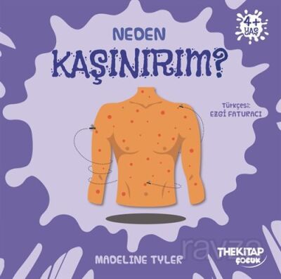 Neden Kaşınırım? / Neden Serisi - 1