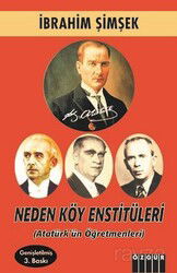 Neden Köy Enstitüleri (Atatürk'ün Öğretmenleri) - Özgür Yayınları - Kampanya