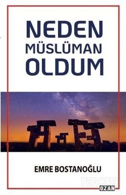Neden Müslüman Oldum - 1