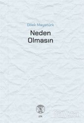 Neden Olmasın - Everest Yayınları