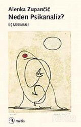 Neden Psikanaliz? - Metis Yayınları