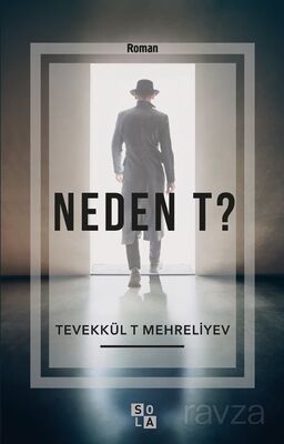 Neden T ? - 1