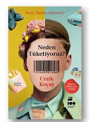 Neden Tüketiyoruz? - Doğan Kitapçılık