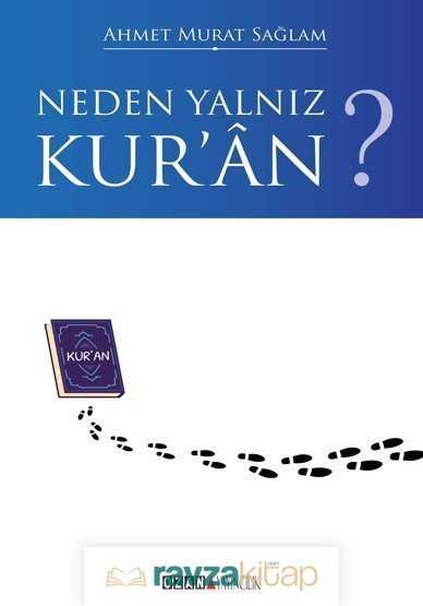 Neden Yalnız Kur'an? - Ozan Yayıncılık