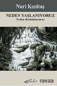 Neden Yaşlanıyoruz - 1