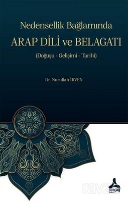 Nedensellik Bağlamında Arap Dili ve Belagatı - 1