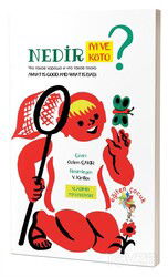 Nedir İyi Ve Nedir Kötü? - Eğiten Kitap