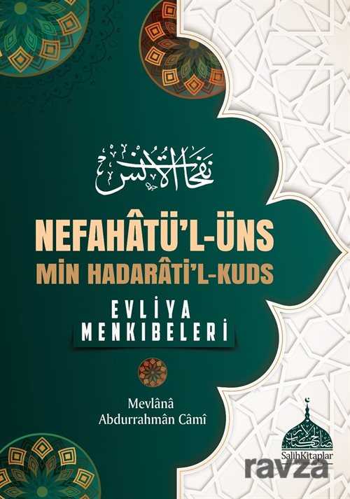Nefahatü'l-Üns Evliya Menkıbeleri (Ciltli) - Salih Kitaplar
