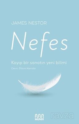 Nefes: Kayıp Bir Sanatın Yeni Bilimi - 1