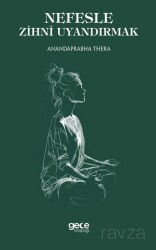 Nefesle Zihni Uyandırmak - Gece Kitaplığı