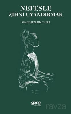 Nefesle Zihni Uyandırmak - 1