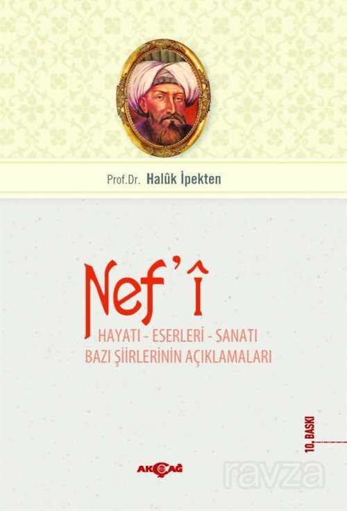 Nefi Hayatı Sanatı Eserleri - Akçağ Yayınları
