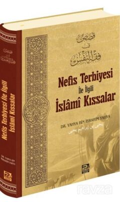 Nefis Terbiyesi İle İlgili İslamî Kıssalar - 1