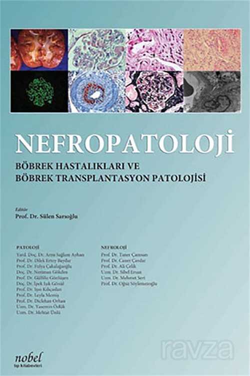 Nefropatoloji: Böbrek Hastalıkları ve Böbrek Transplantasyon Patolojisi - Nobel Tıp Kitabevleri