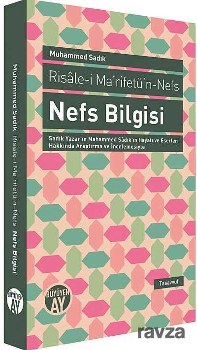 Nefs Bilgisi Risale-i Ma'rifetü'n-Nefs - Büyüyenay Yayıncılık