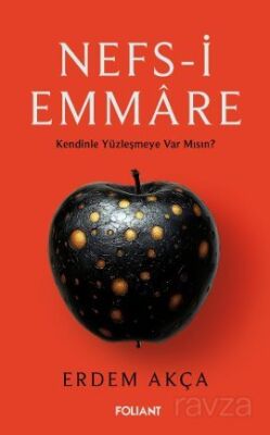 Nefs-i Emmare / Kendinle Yüzleşmeye Var Mısın? - 1