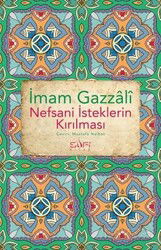 Nefsani İsteklerin Kırılması - Sufi Kitap Yayınları
