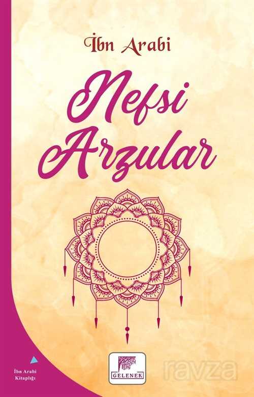 Nefsi Arzular - Gelenek Yayıncılık