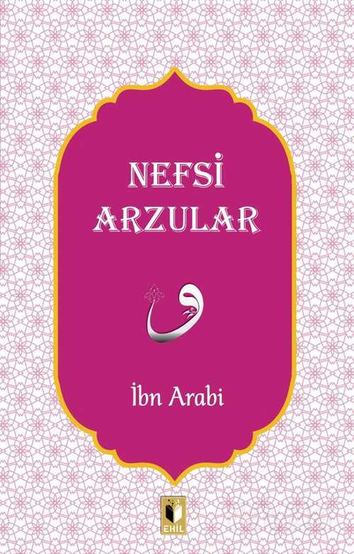 Nefsi Arzular - Ehil Yayınları