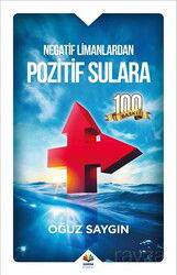 Negatif Limanlardan Pozitif Sulara - Karma Kitaplar