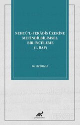 Nehcü'l-Feradis Üzerine Metindilbilimsel Bir İnceleme (1. Bap) - Paradigma Akademi Yayınları