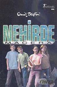 Nehirde Macera - Artemis Yayınları