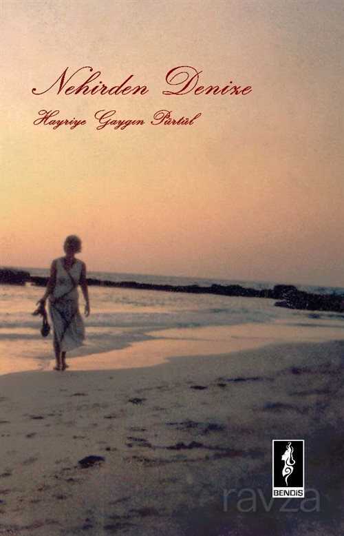 Nehirden Denize - Bendis